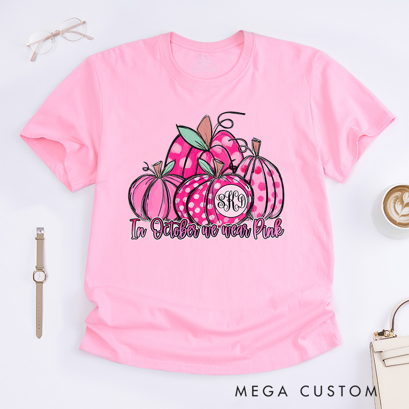 In October We Wear Pink Pumpkin Cancer Support T-shirt Breast Cancer Awareness Gift