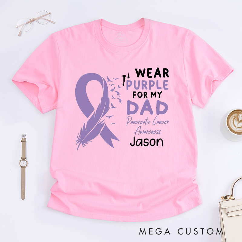 Personalized I Wear Purple for My Dad T-Shirt Pancreatic Cancer Awareness Gift