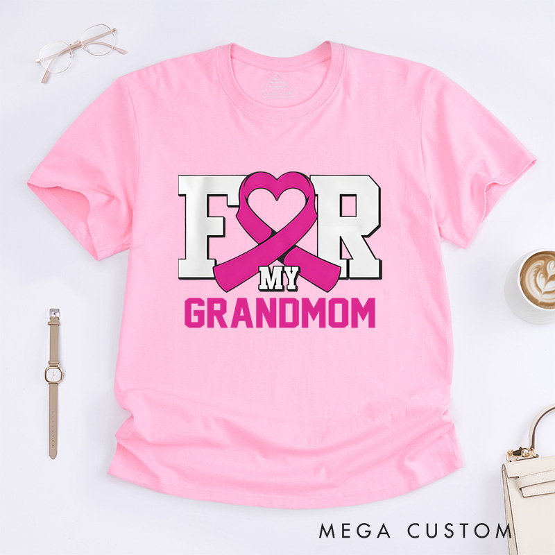 Personalized For My Mom Love Support Breast Cancer Awareness Advocacy T-Shirt  