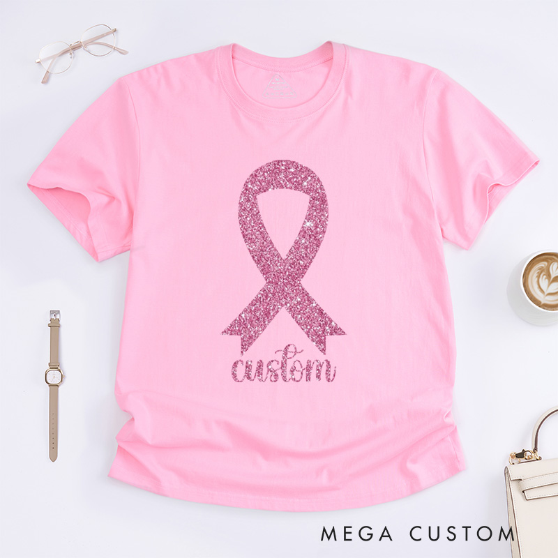 Personalized Pink Glitter Ribbon Breast Cancer T-Shirts Cancer Survivor Gift