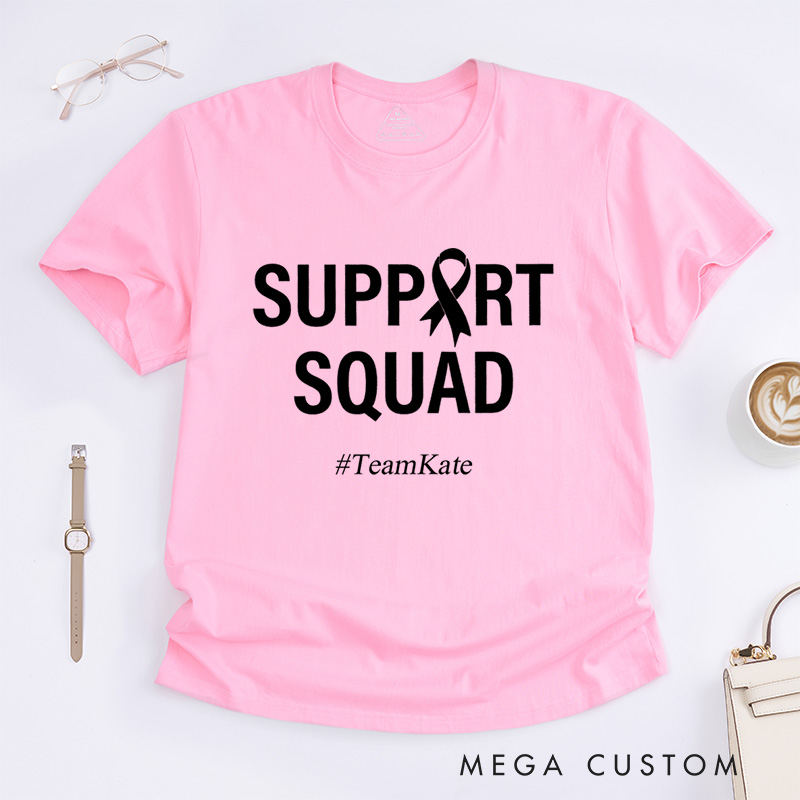 Personalized Support Squad Ribbon Breast Cancer Awareness Advocacy Tea
