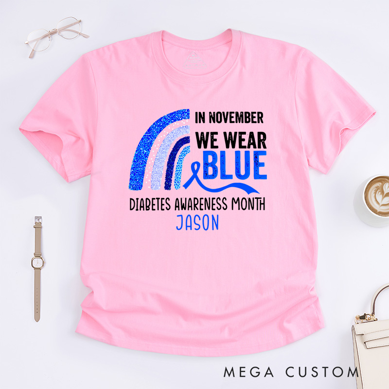 Personalized In November We Wear Blue Diabetes Awareness Month T-Shirt