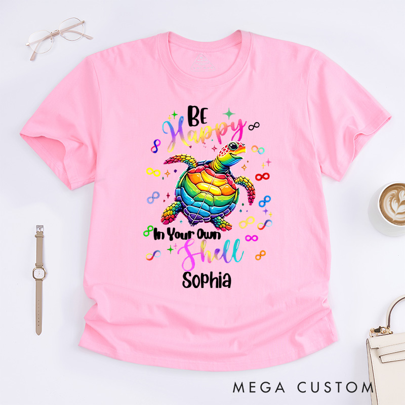 Personalized Be Happy In Your Own Shell Turtle Autism T-shirt Autism Awareness Gift