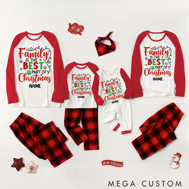 Personalized Family is the Best Part of Christmas Family Pajamas 