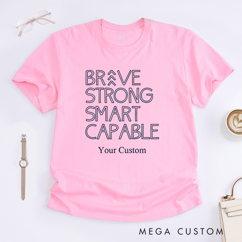 Personalized Down Syndrome Awareness Brave Strong Smart Capable T-Shirt
