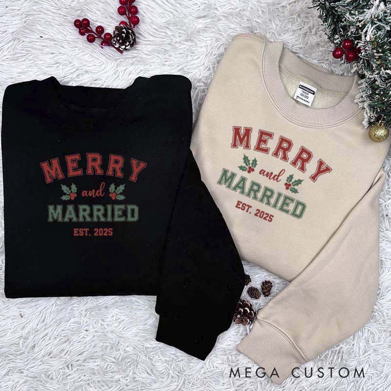 Personalized Merry and Married Christmas Crewneck for Newlywed Couple First Christmas Sweatshirt Holiday Outfit