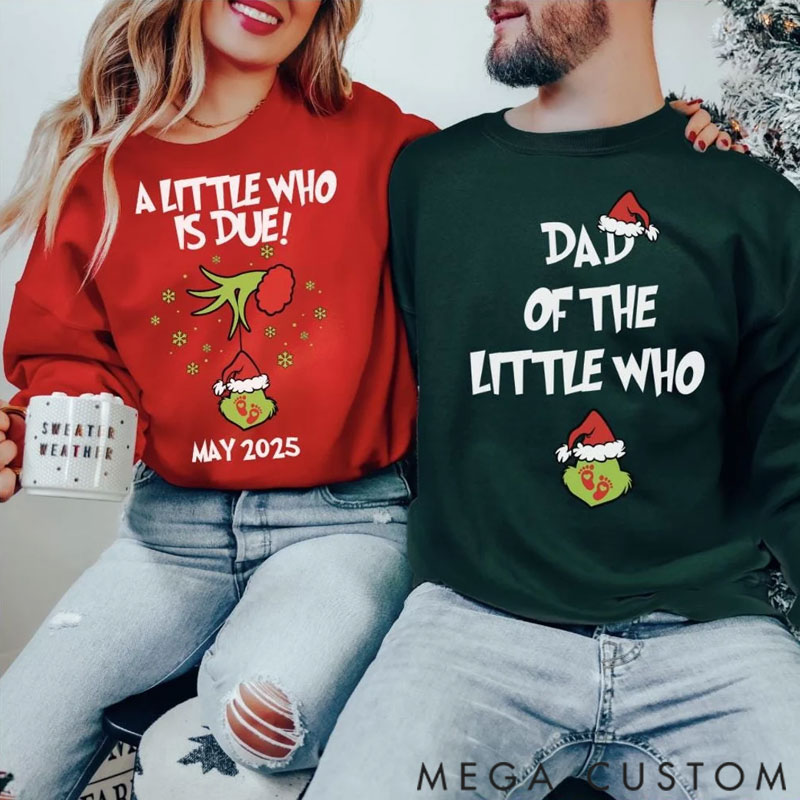 Personalized Custom Grincmas Pregnancy Announcement sweatshirt,Christmas Maternity,Christmas Pregnancy shirt,A little who is due sweatshirt,Baby Reveal