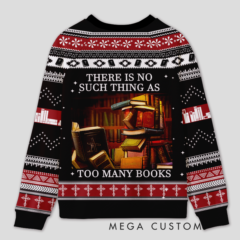 Personalized Never Enough Books Fun Ugly Sweater Holiday Gift for Book Lovers