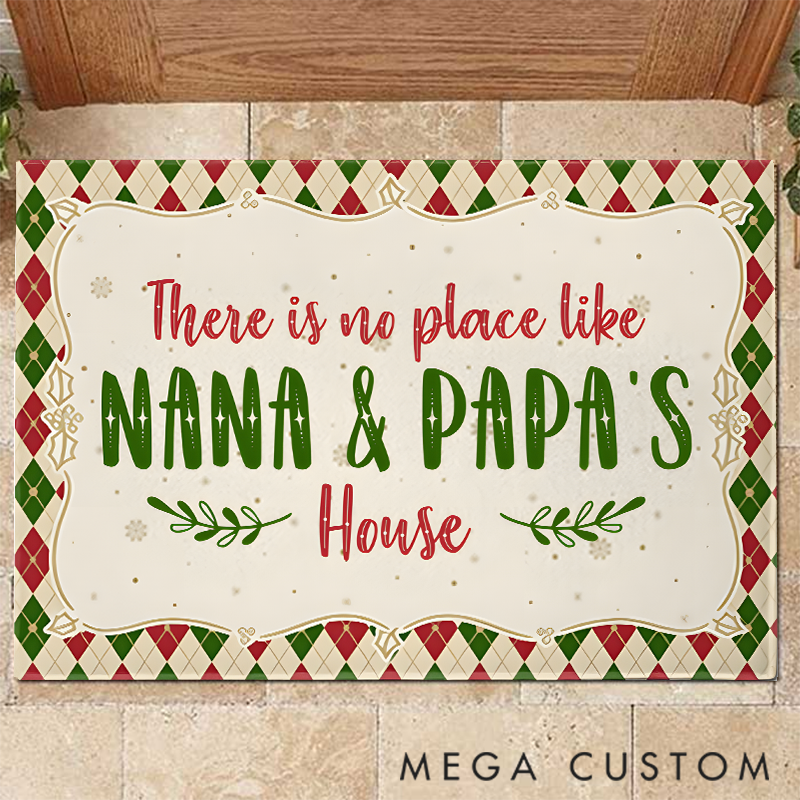  Personalized There is No Place Like Nana & Papa's House Doormat