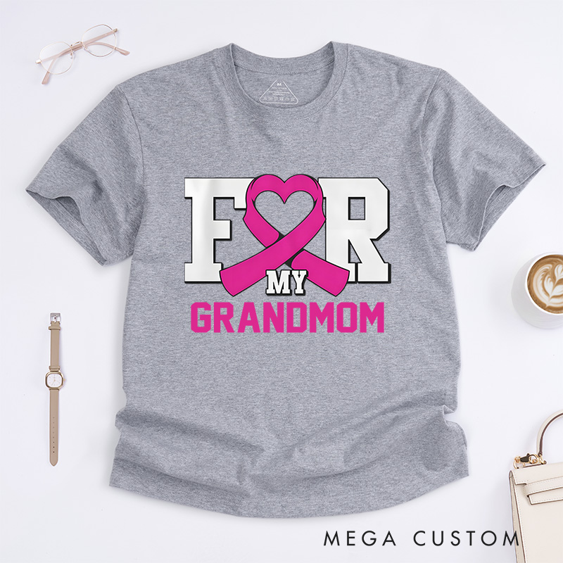 Personalized For My Mom Love Support Breast Cancer Awareness Advocacy T-Shirt  