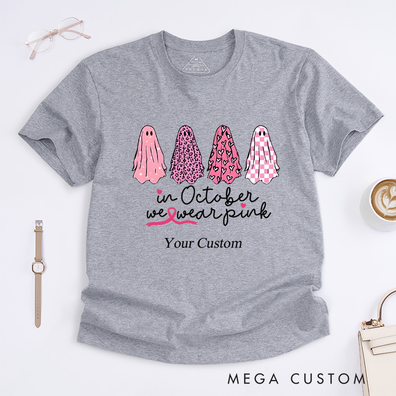 Personalized In October We Wear Pink Breast Cancer Awareness Advocacy T-Shirt  