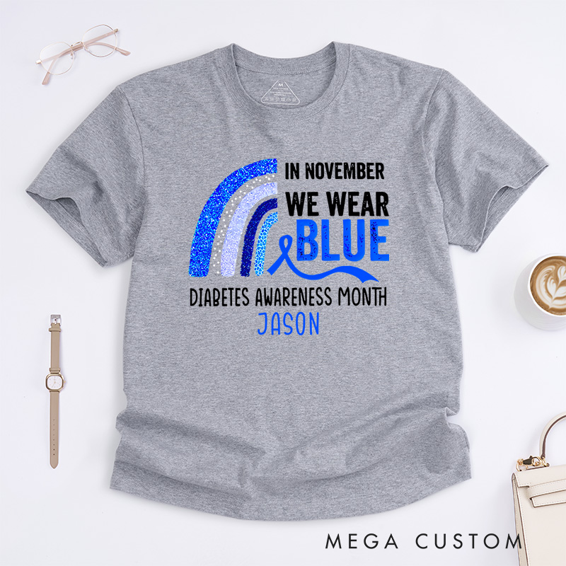 Personalized In November We Wear Blue Diabetes Awareness Month T-Shirt