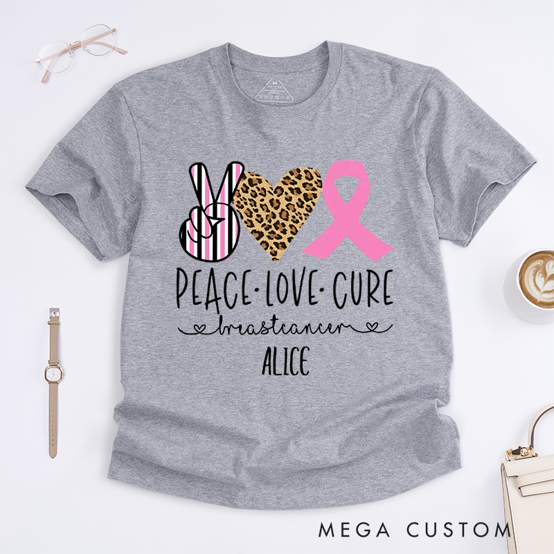 Personalized Peace Love Cure Breast Cancer Awareness T-Shirt Cancer Survivor Gift