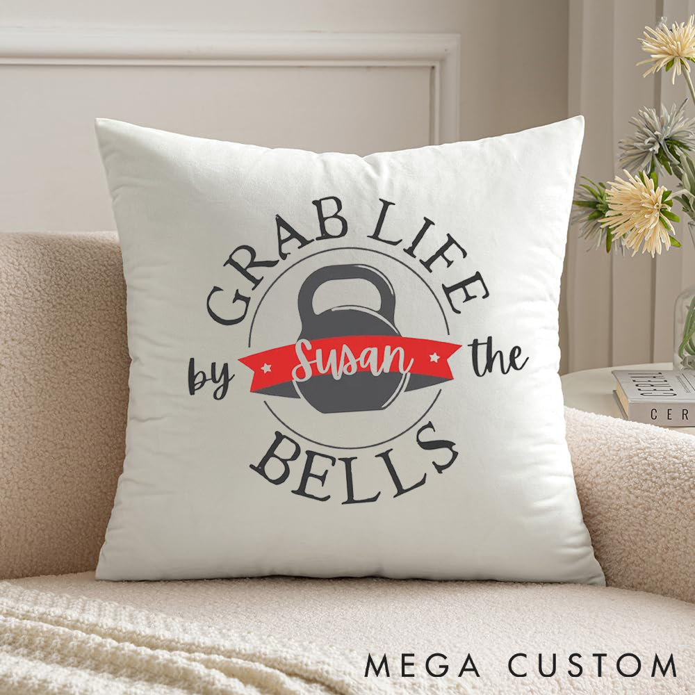 Personalized Grab Life by the Bells Pillow with Fitness Kettlebell for Fitness Enthusiasts Bodybuilders and Gym Lovers