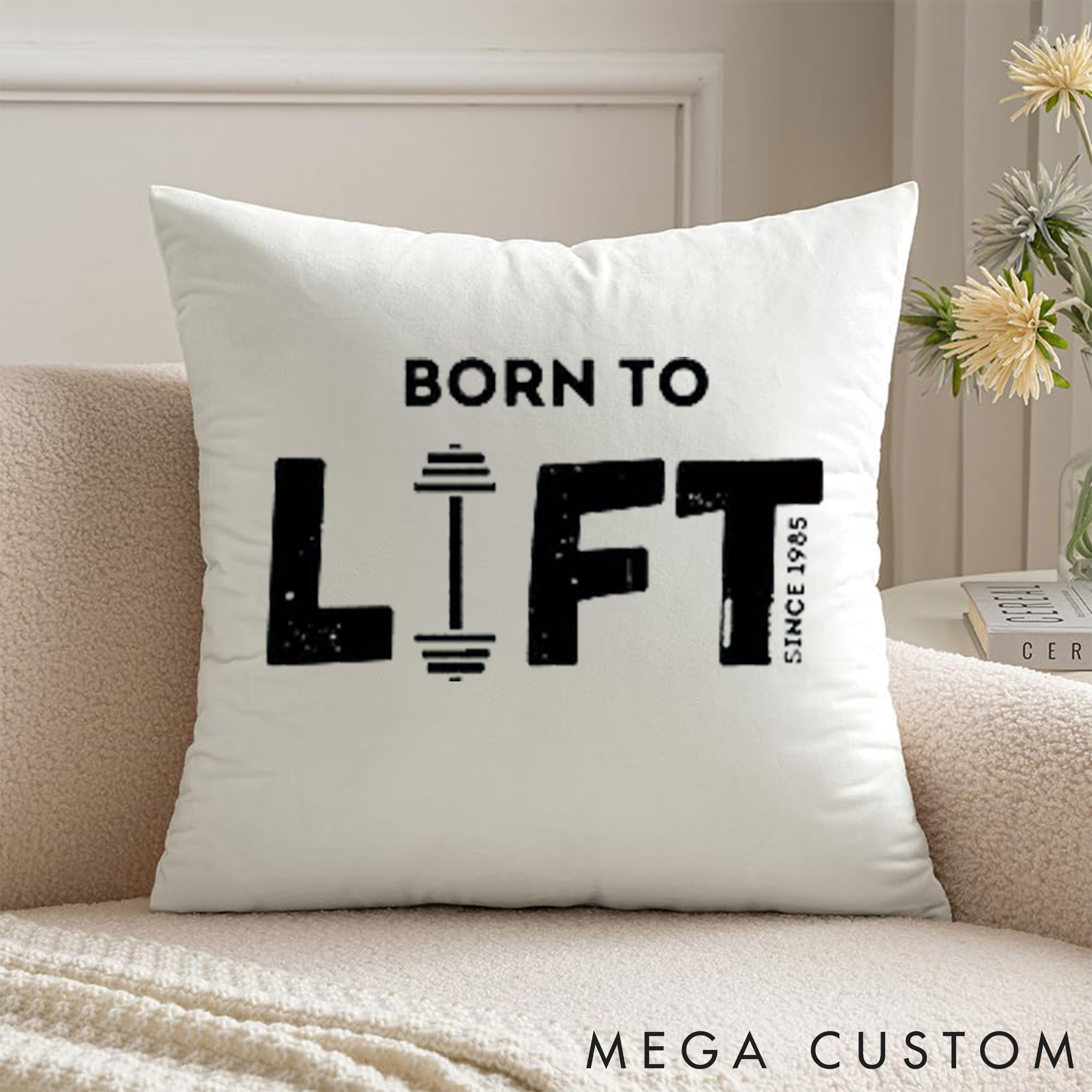 Personalized Born to Lift Pillow with Motivational Weightlifting Design for Fitness Enthusiasts Bodybuilders and Gym Lovers