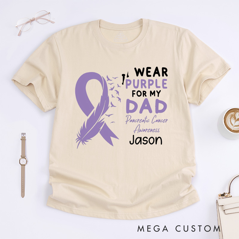 Personalized I Wear Purple for My Dad T-Shirt Pancreatic Cancer Awareness Gift