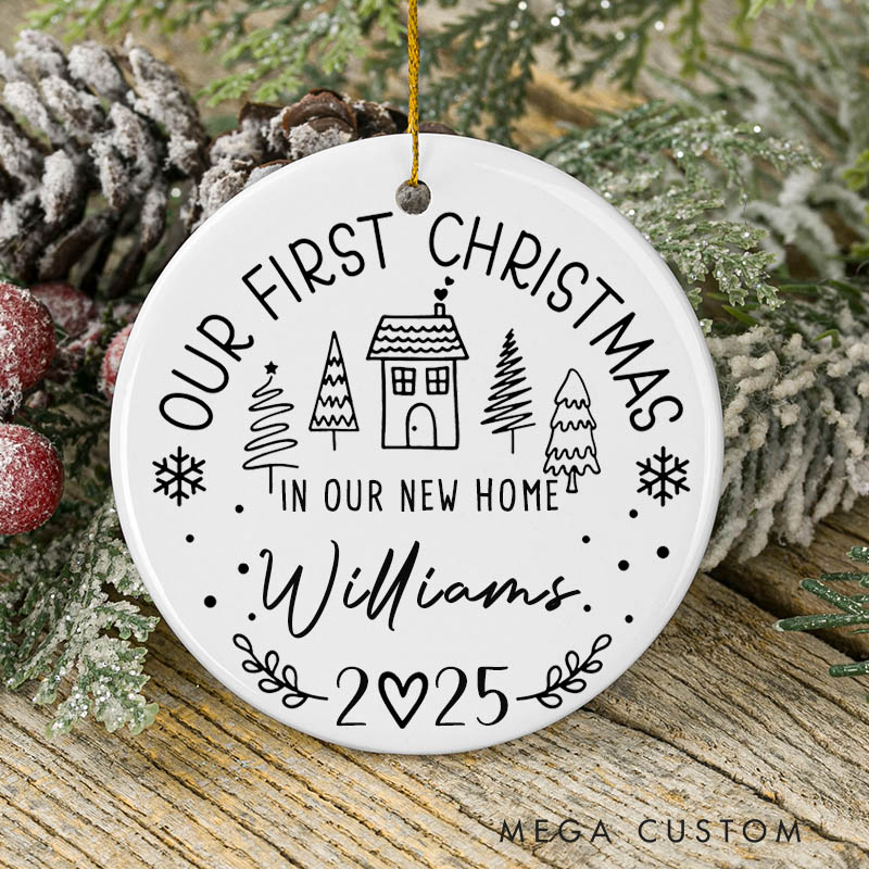 Personalized First Christmas in Our New Home Ornaments 2025 New Home Ornament Our First Home Gift New House Gift Housewarming Gift Family Gift