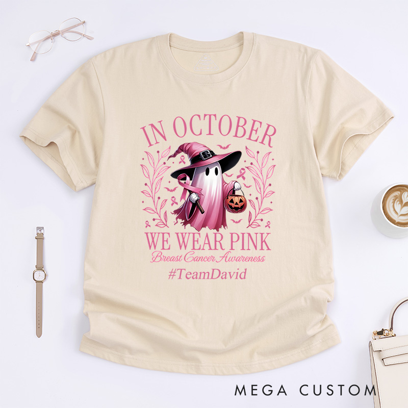 Personalized In October We Wear Pink Breast Cancer Awareness Support Advocacy T-Shirt  