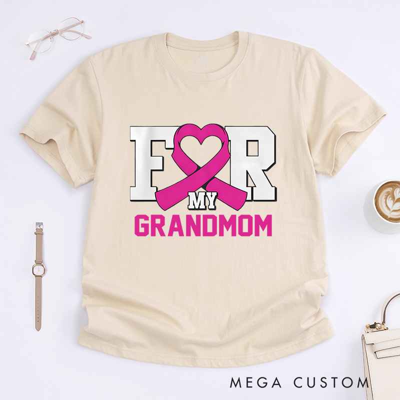 Personalized For My Mom Love Support Breast Cancer Awareness Advocacy T-Shirt  