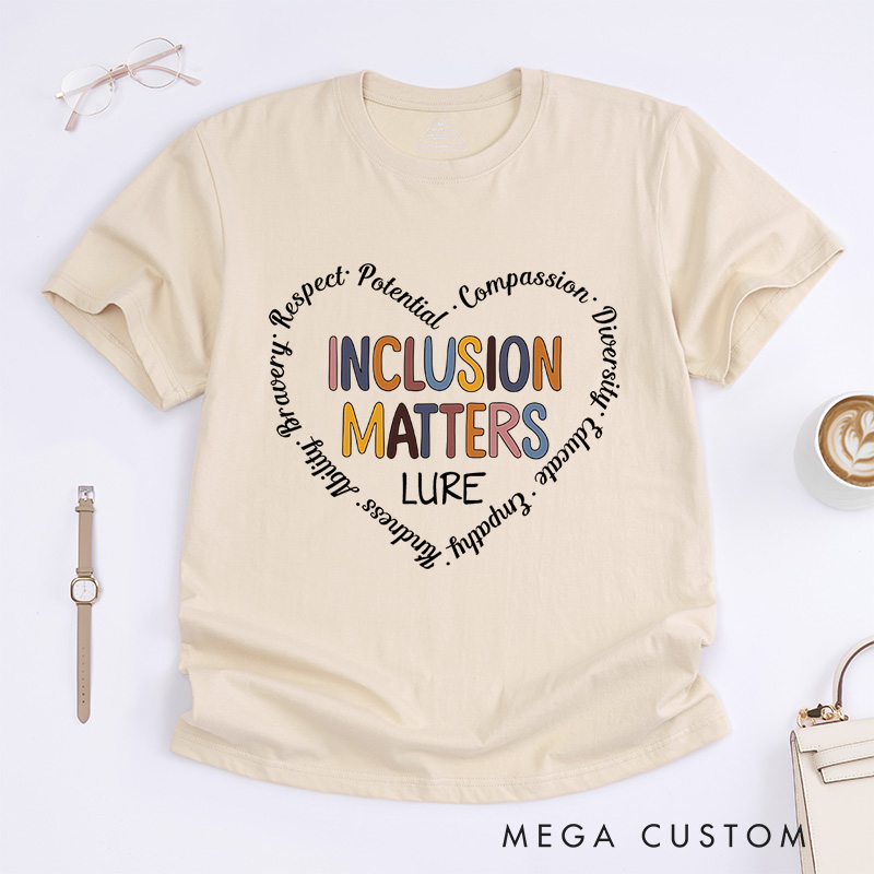 Personalized Inclusion Matters T-Shirt Neurodiversity Gift Autism Gift