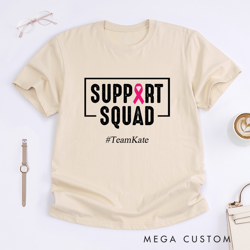 Personalized Support Squad Pink Ribbon Fighter And Awareness Team Unity T-Shirt  