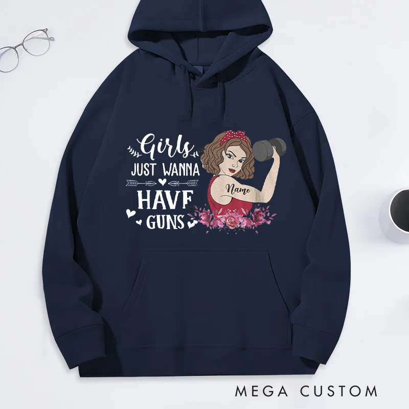 Personalized Fitness Classic Hoodies with Girls Just Wanna Have Guns for Fitness Enthusiasts Bodybuilders and Gym Lovers