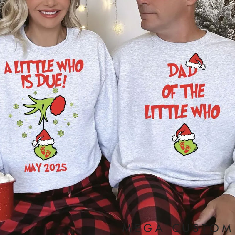Personalized Custom Grincmas Pregnancy Announcement sweatshirt,Christmas Maternity,Christmas Pregnancy shirt,A little who is due sweatshirt,Baby Reveal