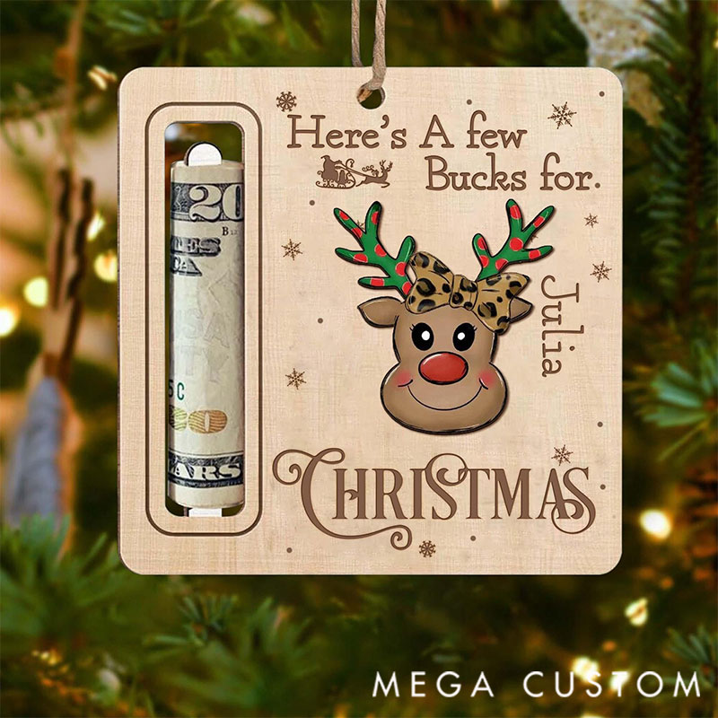 Personalized Cute Reindeer Money Holder Christmas Ornament, Here’s A Few Bucks for Christmas, Reindeer Money Holder Gift, Custom Cash Holder