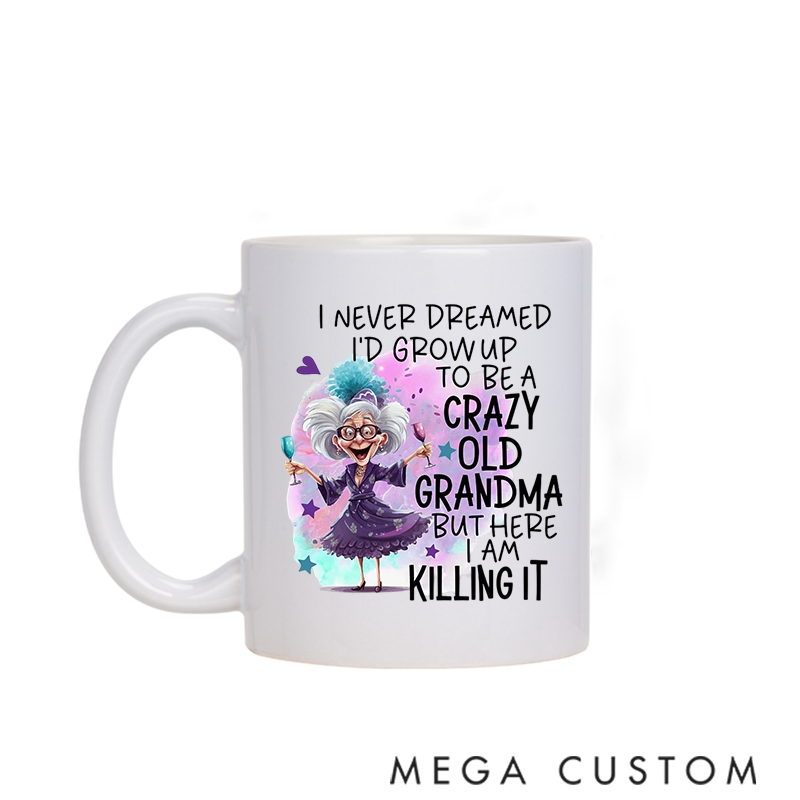 Personalized Custom Coffee Mug Crazy Grandma Gifts