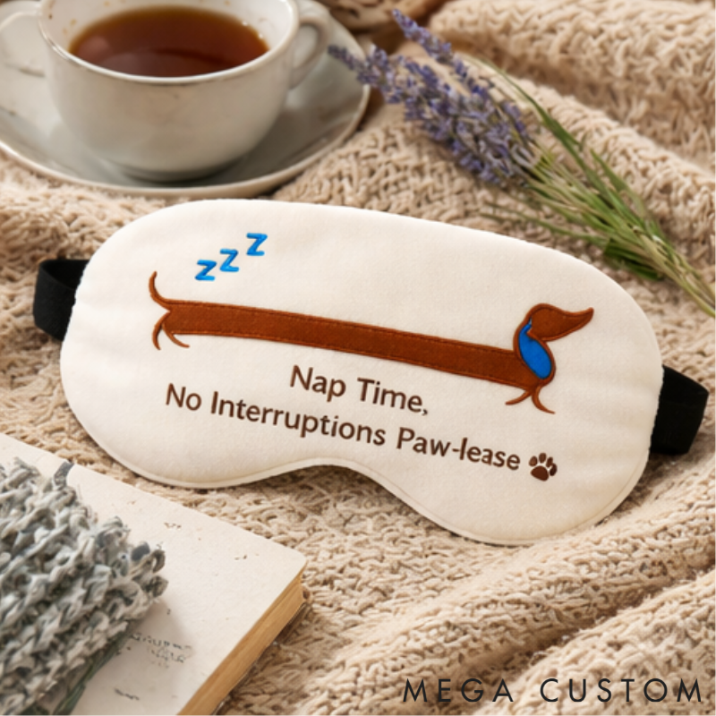 Personalized Embroidered Dachshund Humorous Sleep Mask Custom Text All Day Comfort Whimsical Sleep Pal