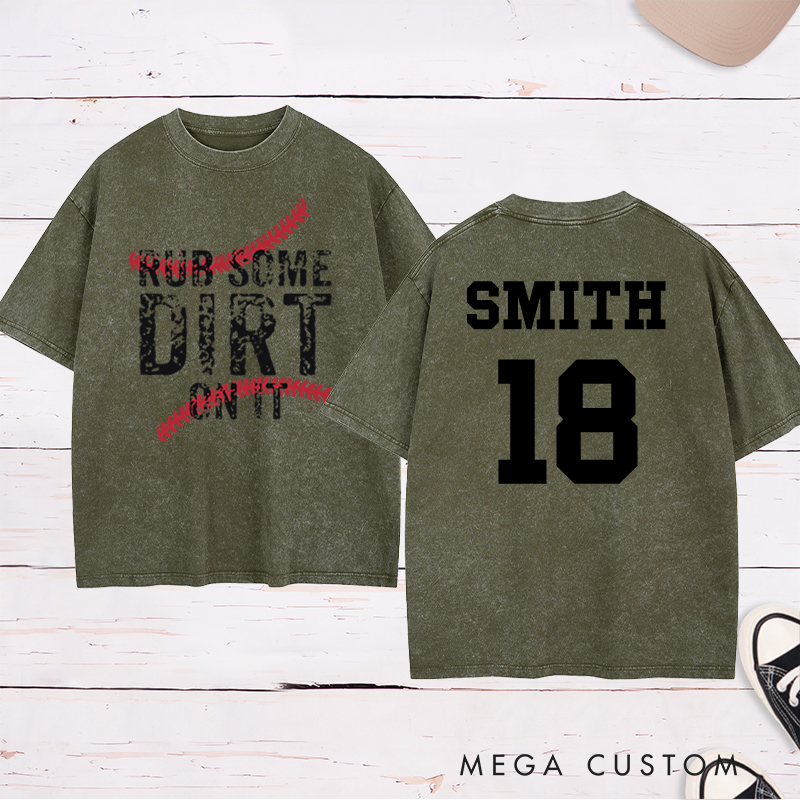 Personalized Baseball "Rub Some Dirt On It" Washed T-Shirt with Custom Name and Number 
