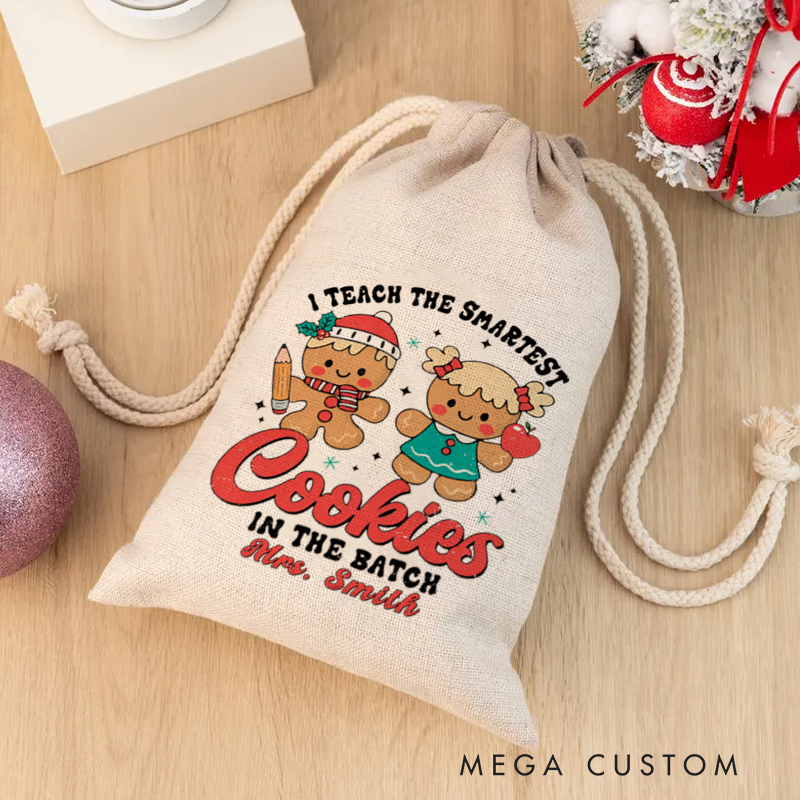 Personalised Christmas Santa Sack for Teachers Custom I Teach the Smartest Cookies in the Batch Design Sack Christmas Gift
