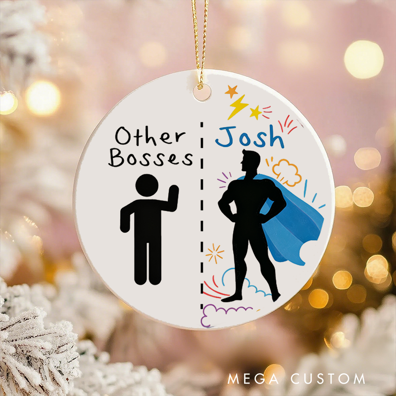 Personalized Christmas Ornament with Other Boss You Design Gift for Boss