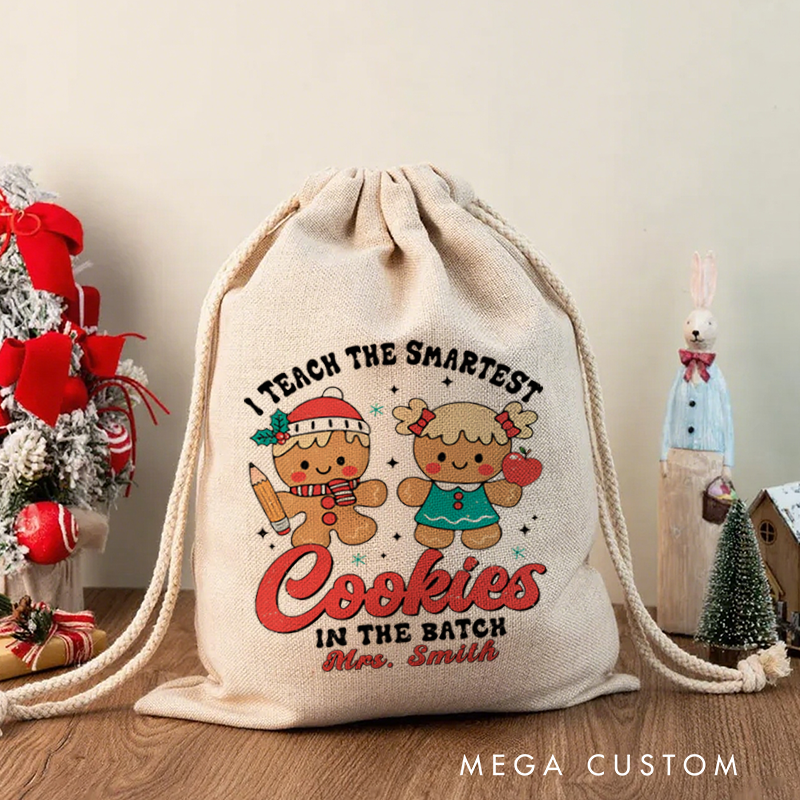 Personalised Christmas Santa Sack for Teachers Custom I Teach the Smartest Cookies in the Batch Design Sack Christmas Gift