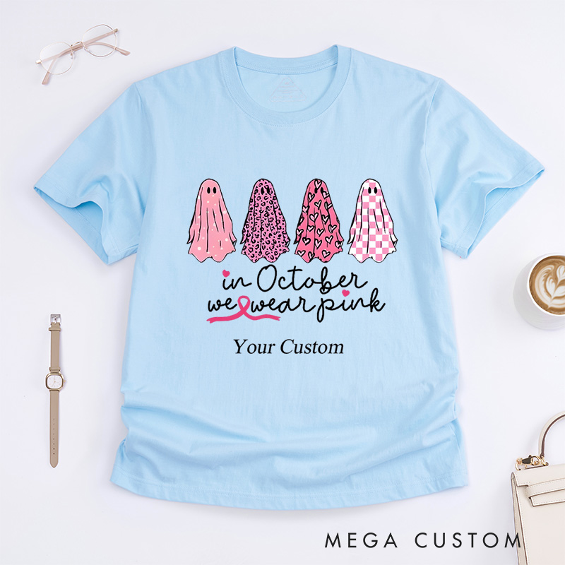 Personalized In October We Wear Pink Breast Cancer Awareness Advocacy T-Shirt  