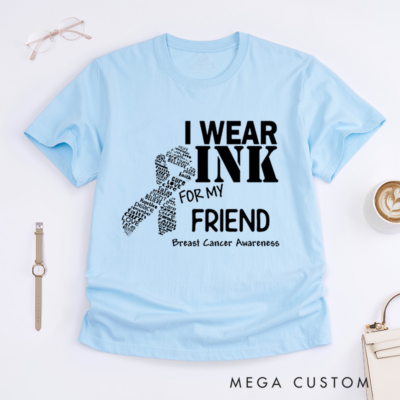 Personalized I Wear Pink For My Breast Cancer Awareness Support Advocacy T-Shirt  
