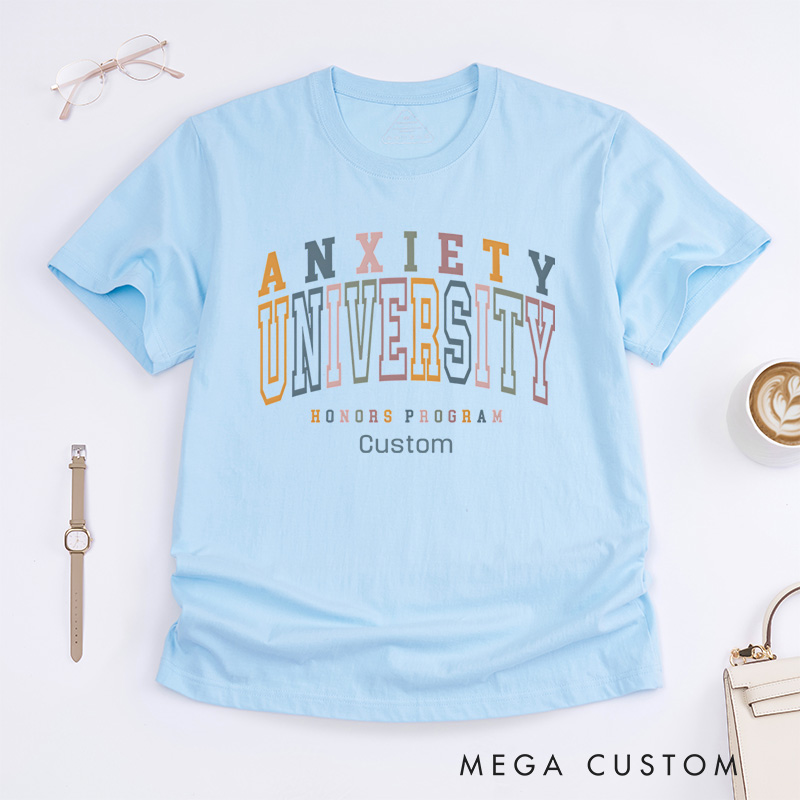 Personalized Anxiety University Honors Program Mental Health Awareness T-shirt