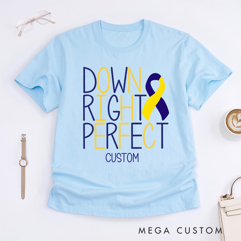 Personalized Down Right Perfect Yellow Blue Ribbon Down Syndrome Awareness T-shirt