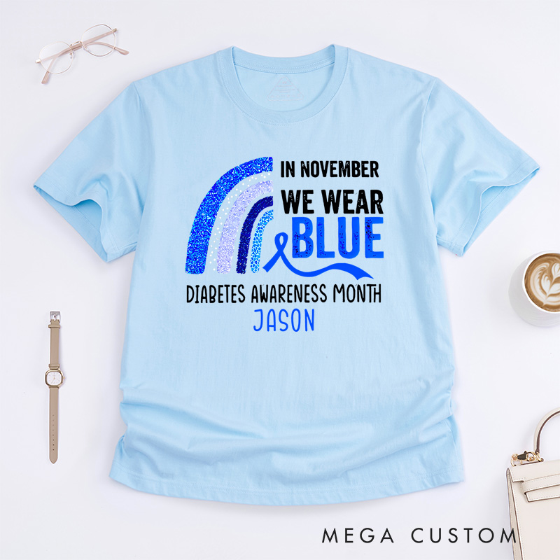 Personalized In November We Wear Blue Diabetes Awareness Month T-Shirt