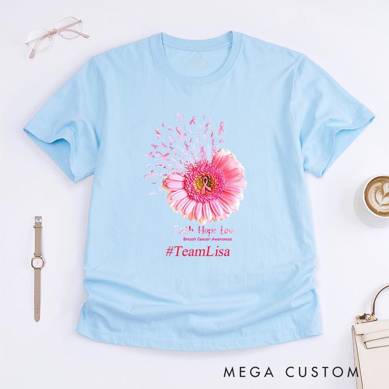Personalized Faith Hope Love Breast Cancer Awareness Pink Flower Support T-Shirt  