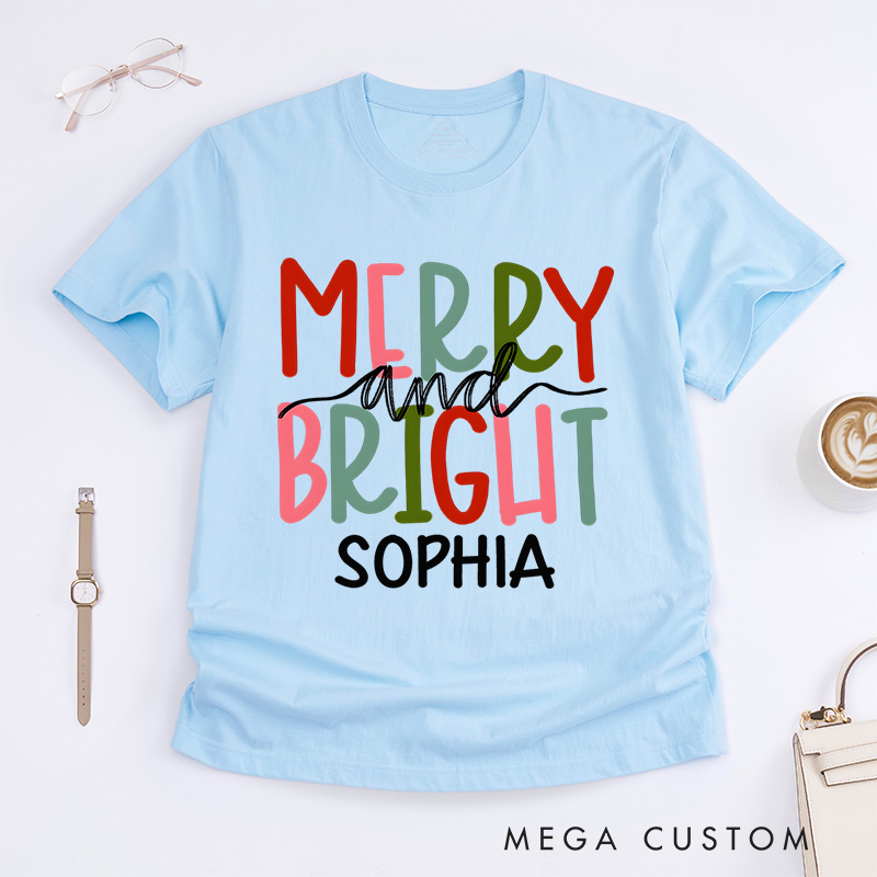 Personalized Merry and Bright with Colorful Holiday Text Christmas T-Shirt