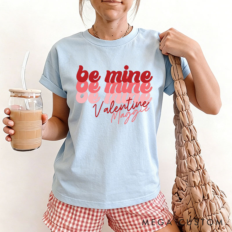 Personalized Couple Be Mine Valentine Matching T-Shirt Valentine's Day T-Shirt for Husband Wife Boyfriend Girlfriend Gift for Hubby Wifey