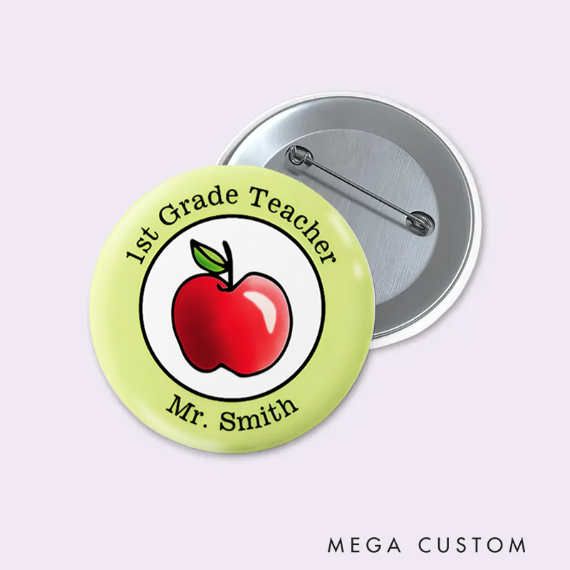 Personalized Teacher Button Pin 1st Grade Teacher Fun Badge Gift Teacher Appreciation Gift