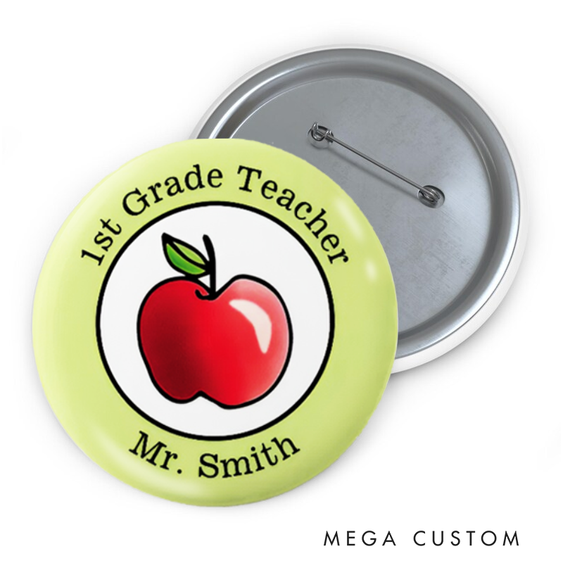 Personalized Teacher Button Pin 1st Grade Teacher Fun Badge Gift Teacher Appreciation Gift