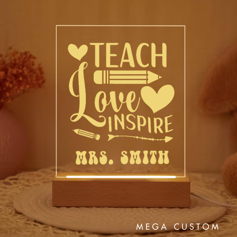 Personalized Teacher Night Light with Teach Love Inspire Pencil Design Custom LED Gift with Laser Engraved Acrylic Design and Wooden Base
