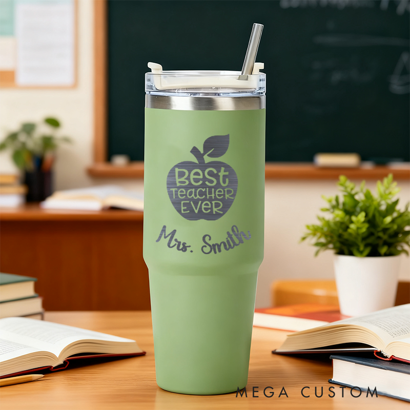 Personalized Tumbler Gift for Teacher Custom Best Teacher Ever Design Tumbler Engraved Tumbler Gift