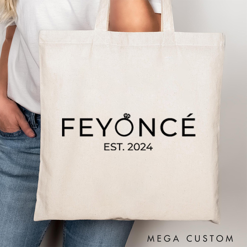 Personalized Funny Feyonce Canvas Tote Bag for Fiancee