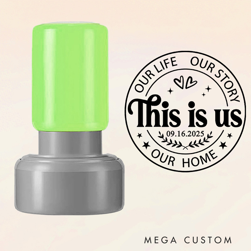 Personalized Stamp This Is Us Design Custom Date Our Life Our Story Our Home Decorative Stamp for New Homeowners Housewarming Gifts Keepsakes
