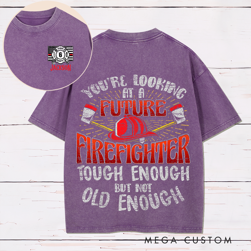Personalized Washed T-Shirt Looking at Future Firefighter Design Fun Gift for Firefighters