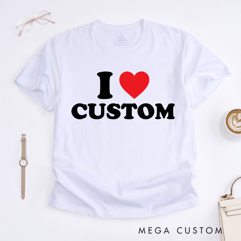 Personalized I Love Custom Bold Design with Vibrant Red Heart for a Fun and Unique Statement T-Shirt